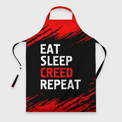Фартук кулинарный Eat Sleep Creed Repeat - Краски, цвет: 3D-принт