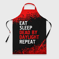 Фартук кулинарный Eat Sleep Dead by Daylight Repeat Арт, цвет: 3D-принт