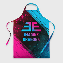 Фартук кулинарный Imagine Dragons - neon gradient, цвет: 3D-принт