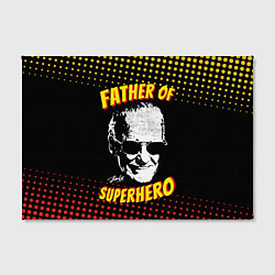 Холст прямоугольный Stan Lee: Father of Superhero, цвет: 3D-принт — фото 2