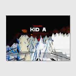 Холст прямоугольный Kid A - Radiohead, цвет: 3D-принт — фото 2