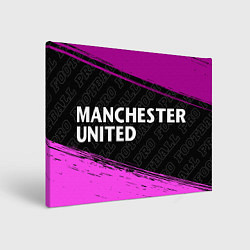 Холст прямоугольный Manchester United pro football: надпись и символ, цвет: 3D-принт