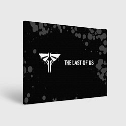 Холст прямоугольный The Last Of Us glitch на темном фоне: надпись и си, цвет: 3D-принт