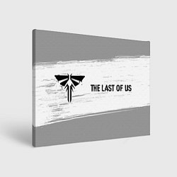 Холст прямоугольный The Last Of Us glitch на светлом фоне: надпись и с, цвет: 3D-принт