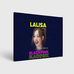 Холст прямоугольный Lalisa - девушка из группы Blackpink, цвет: 3D-принт