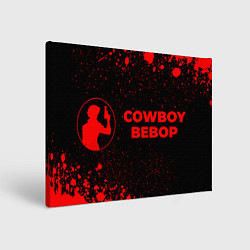 Холст прямоугольный Cowboy Bebop - red gradient по-горизонтали, цвет: 3D-принт