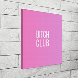 Холст квадратный Bitch club, цвет: 3D-принт — фото 2