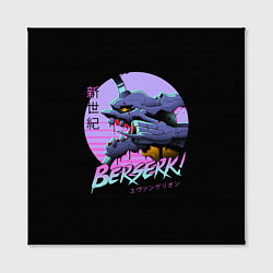Холст квадратный EVA-BERSERK ЕВА- БЕРСЕРК, цвет: 3D-принт — фото 2