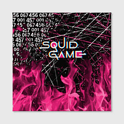 Холст квадратный ИГРА В КАЛЬМАРА ОГОНЬ SQUID GAME FIRE, цвет: 3D-принт — фото 2