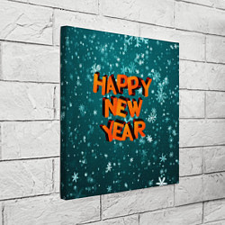 Холст квадратный HAPPY NEW YEAR 2022 С НОВЫМ ГОДОМ, цвет: 3D-принт — фото 2