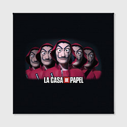 Холст квадратный LA CASA DE PAPEL BELLA CIAO БУМАЖНЫЙ ДОМ, цвет: 3D-принт — фото 2