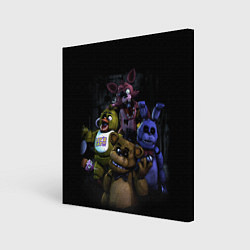 Холст квадратный Five Nights at Freddys - FNAF персонажи игры, цвет: 3D-принт