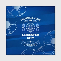 Холст квадратный Leicester City FC 1, цвет: 3D-принт — фото 2