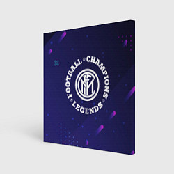 Холст квадратный Inter Легенды Чемпионы, цвет: 3D-принт