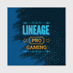 Холст квадратный Игра Lineage: PRO Gaming, цвет: 3D-принт — фото 2