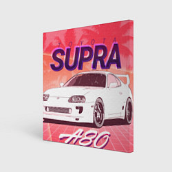 Холст квадратный Supra A80 Retro Style, цвет: 3D-принт