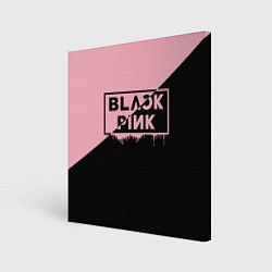 Холст квадратный BLACKPINK BIG LOGO, цвет: 3D-принт