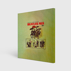 Холст квадратный Beatles N0 5, цвет: 3D-принт