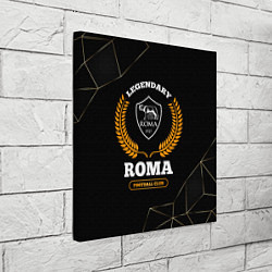Холст квадратный Лого Roma и надпись legendary football club на тем, цвет: 3D-принт — фото 2