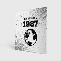 Холст квадратный На Земле с 1987: краска на светлом, цвет: 3D-принт