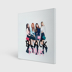 Холст квадратный Blackpink girls, цвет: 3D-принт