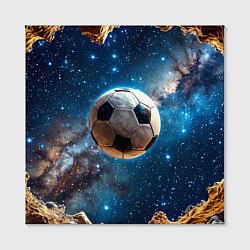 Холст квадратный Футбольный мяч в космосе, цвет: 3D-принт — фото 2