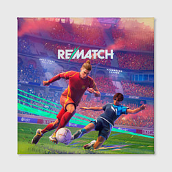 Холст квадратный Rematch original edition, цвет: 3D-принт — фото 2