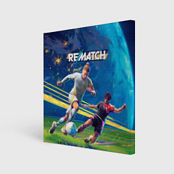 Картина квадратная Rematch elite edition