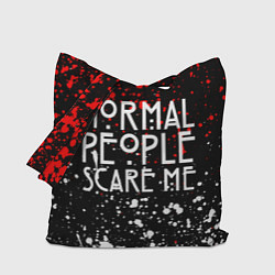 Сумка-шопер Normal People Scare Me, цвет: 3D-принт