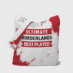 Сумка-шопер Borderlands: красные таблички Best Player и Ultima, цвет: 3D-принт