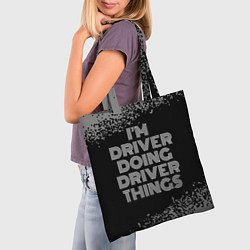 Сумка-шопер Im driver doing driver things: на темном, цвет: 3D-принт — фото 2