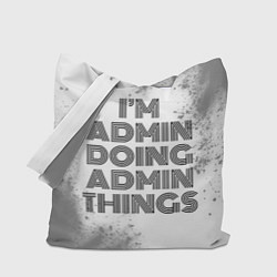 Сумка-шоппер Im doing admin things: на светлом