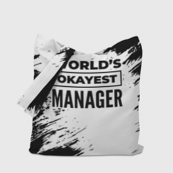 Сумка-шопер Worlds okayest manager - white, цвет: 3D-принт