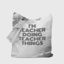 Сумка-шоппер Im doing teacher things: на светлом