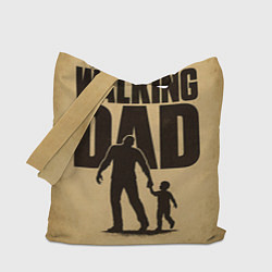Сумка-шопер The walking dad - каламбур, цвет: 3D-принт
