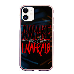 Чехол iPhone 11 матовый Awake unafraid, цвет: 3D-светло-розовый