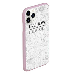 Чехол iPhone 11 Pro матовый Live Now Sleep Later, цвет: 3D-розовый — фото 2