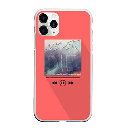 Чехол iPhone 11 Pro матовый Never die, цвет: 3D-белый