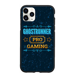 Чехол iPhone 11 Pro матовый Игра Ghostrunner: PRO Gaming, цвет: 3D-черный
