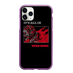 Чехол iPhone 11 Pro матовый Its all in your mind