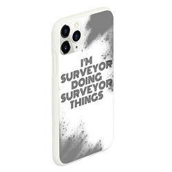 Чехол iPhone 11 Pro матовый Im doing surveyor things: на светлом, цвет: 3D-белый — фото 2