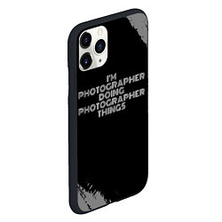 Чехол iPhone 11 Pro матовый I am photographer doing photographer things, цвет: 3D-черный — фото 2
