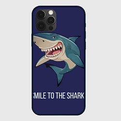 Чехол для iPhone 12 Pro Max Улыбнись акуле, цвет: 3D-черный