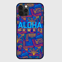Чехол для iPhone 12 Pro Max ALOHA HAWAII АЛОХА ГАВАЙИ, цвет: 3D-черный