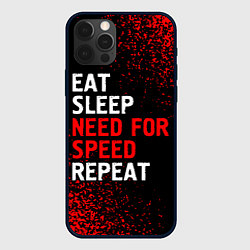 Чехол для iPhone 12 Pro Max Eat Sleep Need for Speed Repeat - Спрей, цвет: 3D-черный