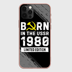 Чехол для iPhone 12 Pro Max Born In The USSR 1980 year Limited Edition, цвет: 3D-светло-розовый