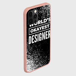 Чехол для iPhone 12 Pro Max Worlds okayest designer - dark, цвет: 3D-светло-розовый — фото 2