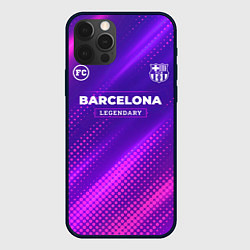 Чехол для iPhone 12 Pro Max Barcelona legendary sport grunge, цвет: 3D-черный