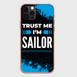 Чехол для iPhone 12 Pro Max Trust me Im sailor dark, цвет: 3D-светло-розовый