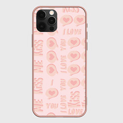 Чехол для iPhone 12 Pro Max Kiss me and I love you, цвет: 3D-светло-розовый